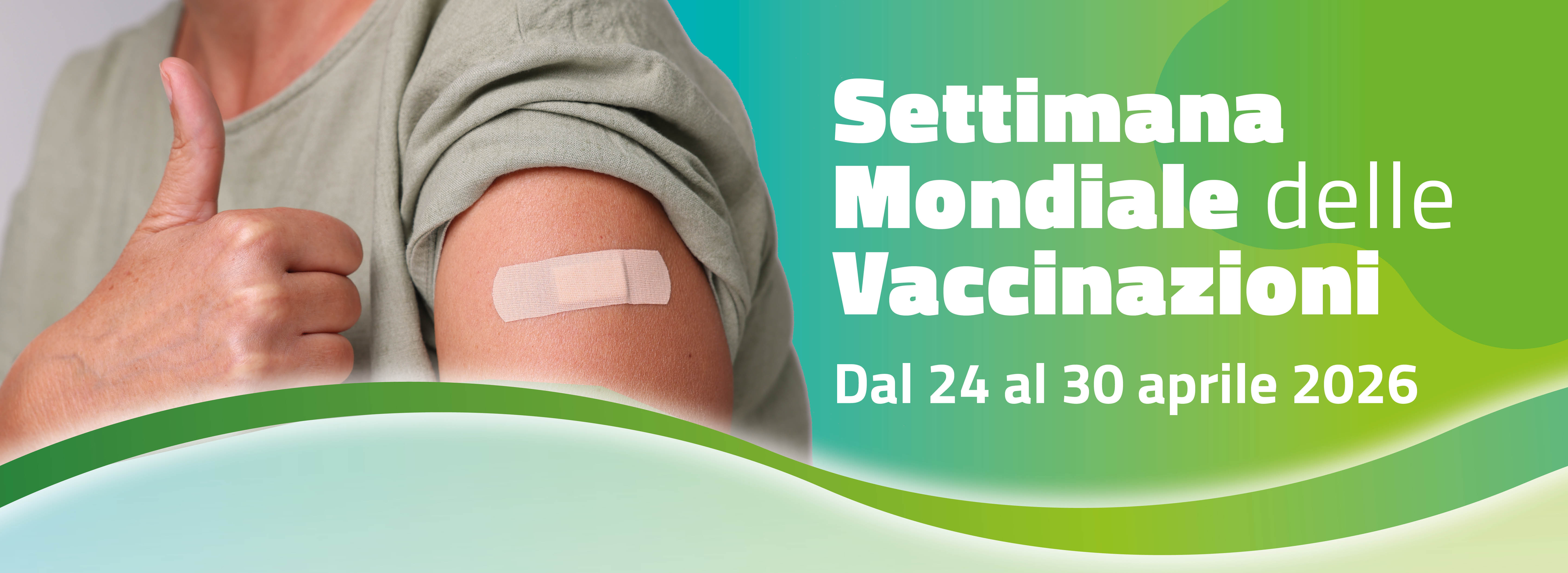 SETTIMANA MONDIALE DELLE VACCINAZIONI - DAL 24/04/2026 AL 30/04/2026